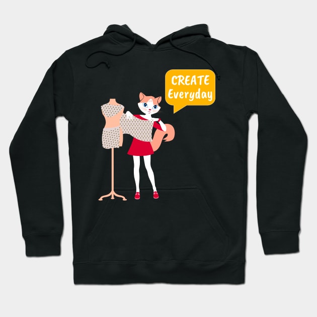 Fashion Designer Cat- Create Everyday Hoodie by Winkeltriple